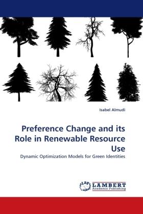 Almudi |  Preference Change and its Role in Renewable Resource Use | Buch |  Sack Fachmedien