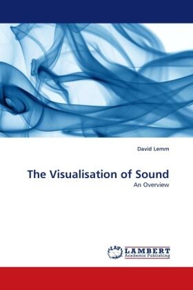 Lemm |  The Visualisation of Sound | Buch |  Sack Fachmedien