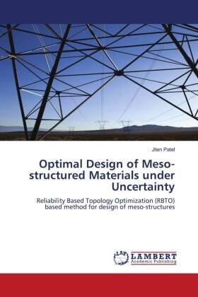 Patel |  Optimal Design of Meso-structured Materials under Uncertainty | Buch |  Sack Fachmedien