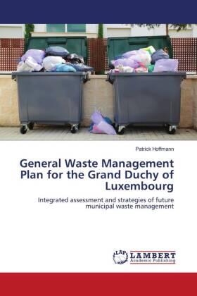 Hoffmann |  General Waste Management Plan for the Grand Duchy of Luxembourg | Buch |  Sack Fachmedien