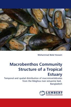 Hossain |  Macrobenthos Community Structure of a Tropical Estuary | Buch |  Sack Fachmedien