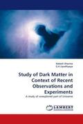 Sharma / G. K. Upadhyaya |  Study of Dark Matter in Context of Recent Observations and Experiments | Buch |  Sack Fachmedien