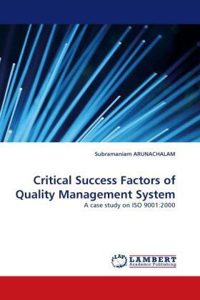 Arunachalam |  Critical Success Factors of Quality Management System | Buch |  Sack Fachmedien