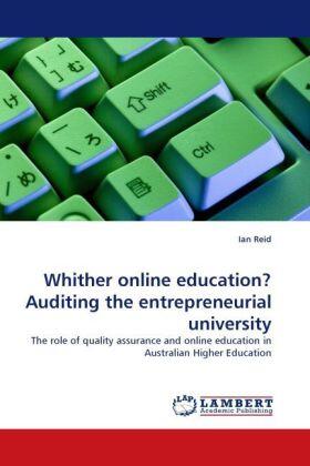 Reid |  Whither online education? Auditing the entrepreneurial university | Buch |  Sack Fachmedien