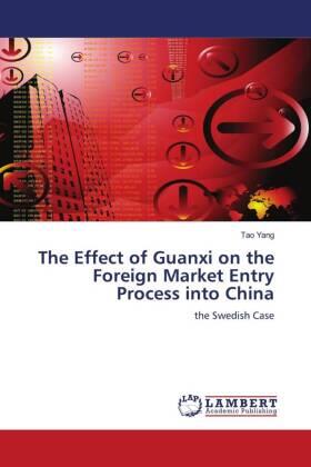 Yang | The Effect of Guanxi on the Foreign Market Entry Process into China | Buch | 978-3-8433-9095-8 | www.sack.de