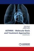 Bansal / Yadav / Kumar |  ASTHMA - Molecular Basis and Treatment Approaches | Buch |  Sack Fachmedien
