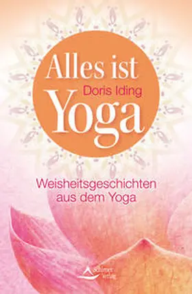 Iding |  Alles ist Yoga | Buch |  Sack Fachmedien