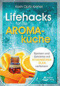 Opitz-Kreher |  Lifehacks für die Aromaküche | Buch |  Sack Fachmedien