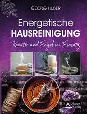 Huber / Schirner Verlag |  Energetische Hausreinigung | Buch |  Sack Fachmedien