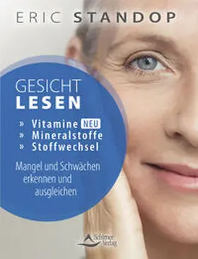 Standop |  Gesichtlesen - Vitamine, Mineralstoffe und Stoffwechsel - Mangel und Schwächen erkennen und ausgleichen | Buch |  Sack Fachmedien