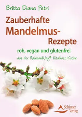 Petri |  Zauberhafte Mandelmus-Rezepte | Buch |  Sack Fachmedien