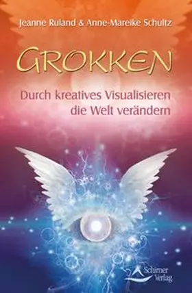 Ruland / Schultz |  Grokken | Buch |  Sack Fachmedien