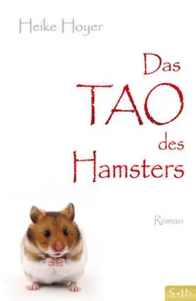 Hoyer |  Das Tao des Hamsters | eBook | Sack Fachmedien