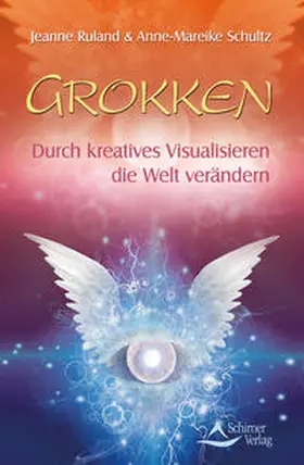 Ruland / Schultz |  Grokken | eBook | Sack Fachmedien