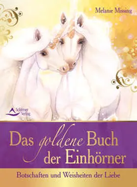 Missing |  Das goldene Buch der Einhörner | eBook | Sack Fachmedien