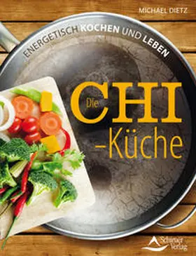 Dietz |  Die Chi-Küche | eBook | Sack Fachmedien