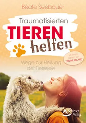 Seebauer |  Traumatisierten Tieren helfen | eBook | Sack Fachmedien