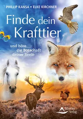 Kansa / Kirchner |  Finde dein Krafttier | eBook | Sack Fachmedien