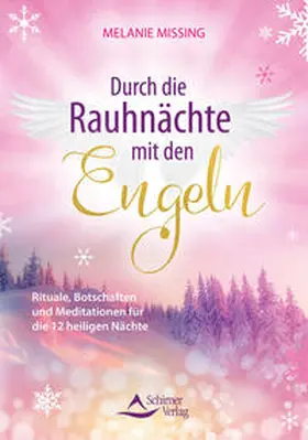 Missing |  Durch die Rauhnächte mit den Engeln | eBook | Sack Fachmedien
