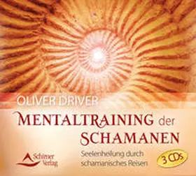 Driver |  Mentaltraining der Schamanen | Sonstiges |  Sack Fachmedien