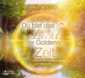 Müller |  Du bist das Licht der goldenen Zeit | Sonstiges |  Sack Fachmedien