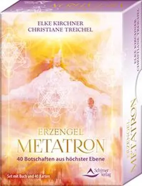 Kirchner / Treichel |  Erzengel Metatron - 40 Botschaften aus höchster Ebene | Buch |  Sack Fachmedien
