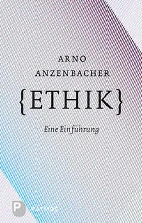 Anzenbacher |  Ethik | Buch |  Sack Fachmedien