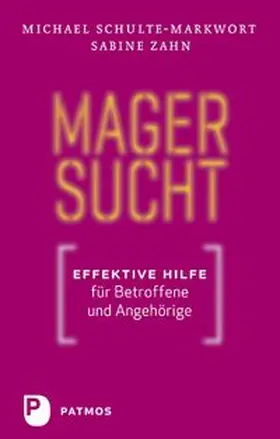 Schulte-Markwort / Zahn |  Magersucht | Buch |  Sack Fachmedien