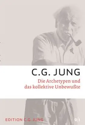 Jung |  Die Archetypen und das kollektive Unbewusste | Buch |  Sack Fachmedien