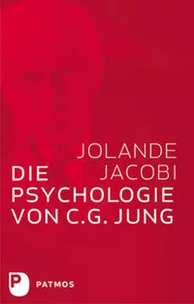 Jacobi |  Die Psychologie von C. G. Jung | Buch |  Sack Fachmedien