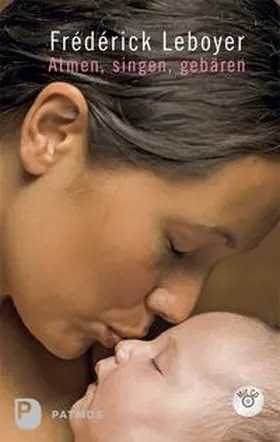 Leboyer |  Atmen, singen, gebären | Buch |  Sack Fachmedien