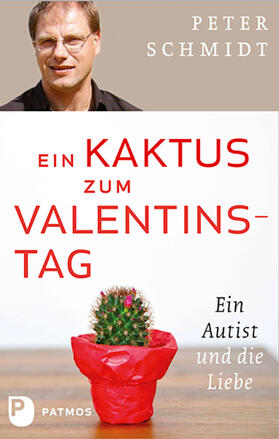 Schmidt | Ein Kaktus zum Valentinstag | E-Book | sack.de