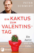 Schmidt |  Ein Kaktus zum Valentinstag | eBook | Sack Fachmedien