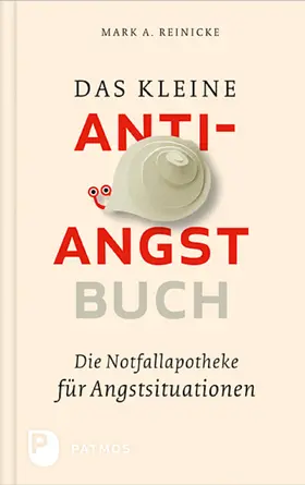 Reinecke |  Das kleine Anti-Angst-Buch | eBook | Sack Fachmedien