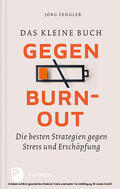 Fengler |  Das kleine Buch gegen Burnout | eBook | Sack Fachmedien