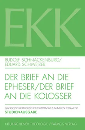 Schnackenburg / Schweizer |  Der Brief an die Epheser / Der Brief an die Kolosser | Buch |  Sack Fachmedien