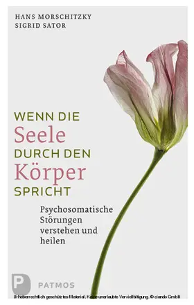 Morschitzky / Sator |  Wenn die Seele durch den Körper spricht | eBook | Sack Fachmedien
