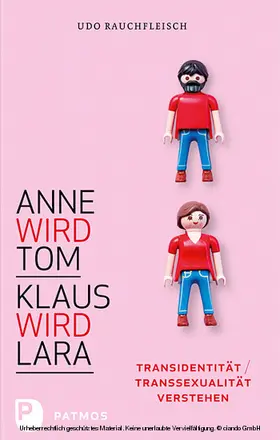 Rauchfleisch |  Anne wird Tom - Klaus wird Lara | eBook | Sack Fachmedien