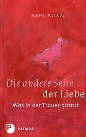 Keirse | Die andere Seite der Liebe | Buch | 978-3-8436-0434-5 | www.sack.de