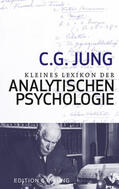Jung |  Kleines Lexikon der Analytischen Psychologie | eBook | Sack Fachmedien