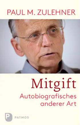 Zulehner |  Mitgift | Buch |  Sack Fachmedien