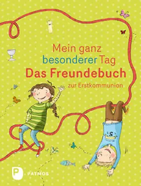 Bruder |  Mein ganz besonderer Tag - Das Freundebuch zur Erstkommunion | Buch |  Sack Fachmedien