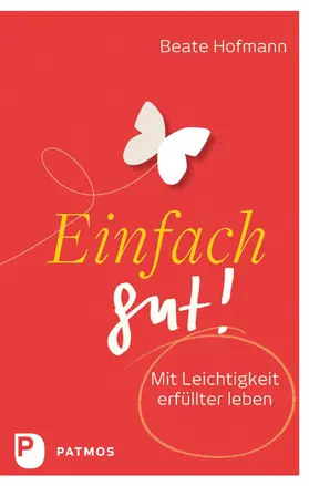 Hofmann |  Einfach gut! | eBook | Sack Fachmedien