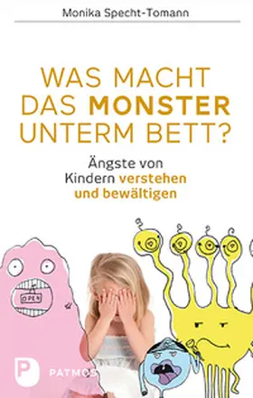 Specht-Tomann | Was macht das Monster unterm Bett? | Buch | 978-3-8436-0644-8 | sack.de