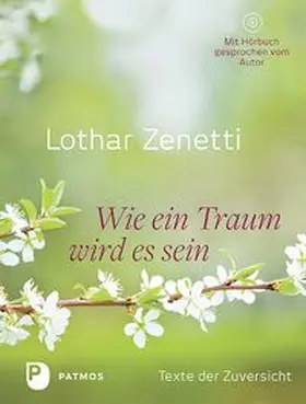 Zenetti |  Wie ein Traum wird es sein | Buch |  Sack Fachmedien