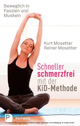 Mosetter | Schneller schmerzfrei mit der KiD-Methode | E-Book | sack.de