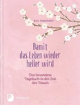 Terhorst |  Damit das Leben wieder heller wird | Buch |  Sack Fachmedien
