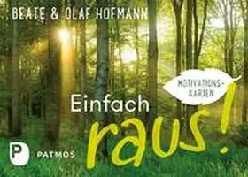 Hofmann |  Einfach raus! | Sonstiges |  Sack Fachmedien