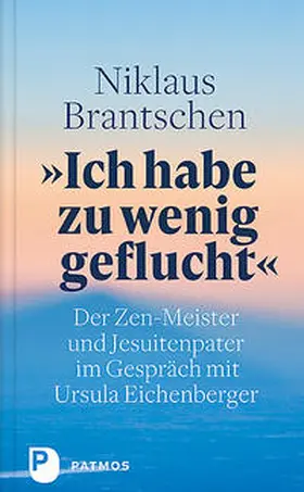 Brantschen / Eichenberger |  "Ich habe zu wenig geflucht" | Buch |  Sack Fachmedien