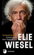 Boschki |  Elie Wiesel - ein Leben gegen das Vergessen | Buch |  Sack Fachmedien